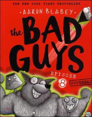 The Bad Guys #8: in Superbad