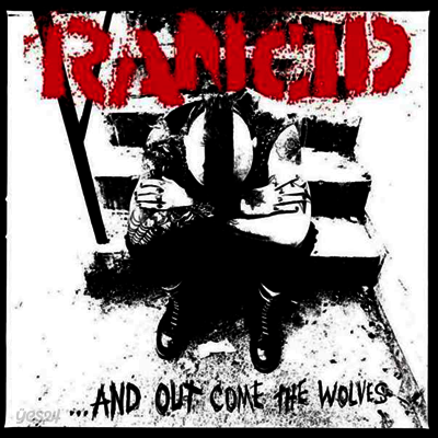 Rancid - ... And Out Come The Wolves - Deluxe 20th Anniversary Edition (Remastered)(Ltd. Ed)(MP3 Download)(180G)(LP)