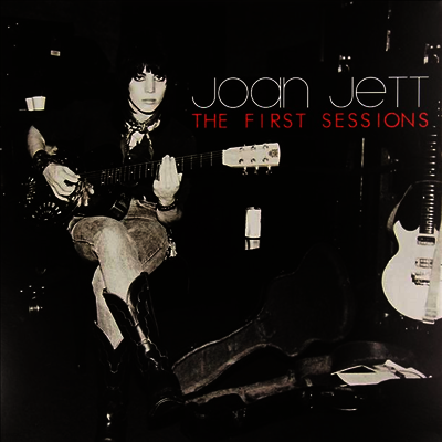 Joan Jett — The First Sessions (Remastered)(Limited Numbered Edition)(MP3 Download) 앨범 커버