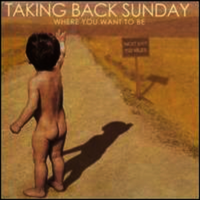 Taking Back Sunday — Where You Want To Be 앨범 커버