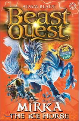 Beast Quest: 71: Mirka the Ice Horse