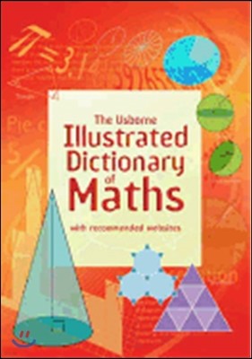 The Usborne Illustrated Dictionary of Maths