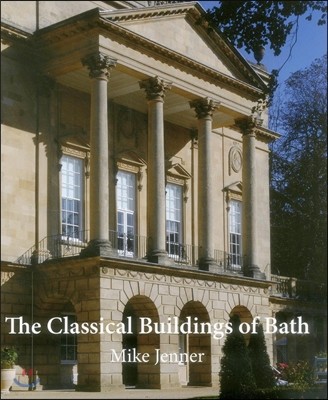 The Classical Building of Bath