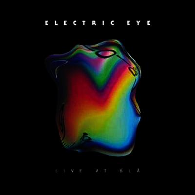 Electric Eye — Live At Bla (Limited Numbered Edition) 앨범 커버