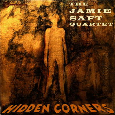 Jamie Saft Quartet — Hidden Corners (Gatefold) 앨범 커버