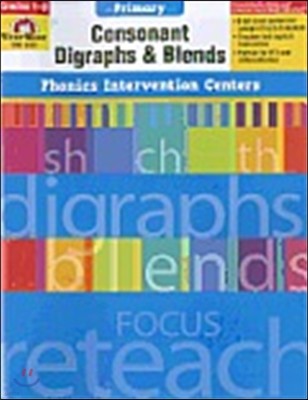 Phonics Intervention Centers Primary Grades 1-3 : Consonant Digraphs and Blends