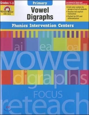 Phonics Intervention Centers Primary Grades 1-3 : Vowel Digraphs
