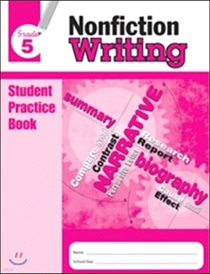 Nonfiction Writing Grade 5 : Student Practice Book