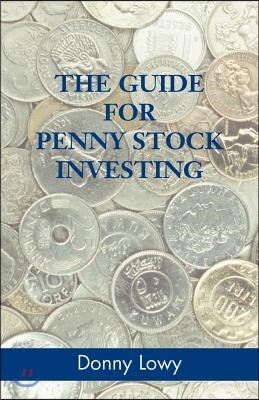 The Guide for Penny Stock Investing