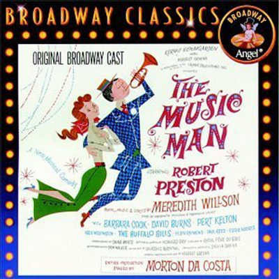   (The Music Man - 1957 Original Broadway Cast)(CD) - Meredith Willson (Original Broadway Cast)