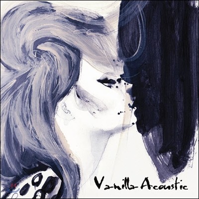 바닐라 어쿠스틱 (Vanilla Acoustic) 1집 - 반지하 로맨스