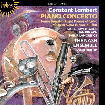 Philip Langridge 램버트: 피아노와 9 인의 연주자들을 위한 협주곡 외 (Lambert : Piano Concerto, Sonata, Li-Po Song)