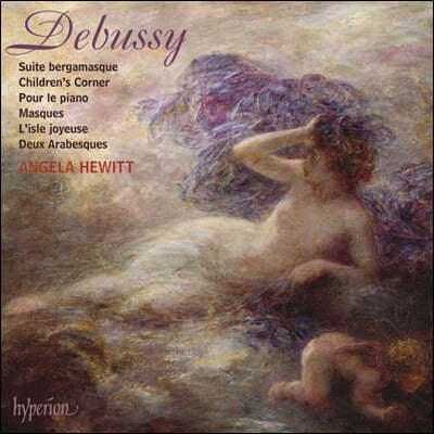 Angela Hewitt ߽: ǾƳ  -  Ʈ (Debussy: Solo Piano Music)