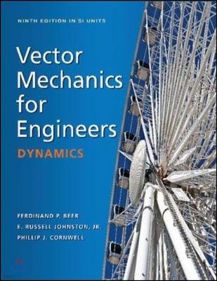 Vector Mechanics for Engineers, 9/E