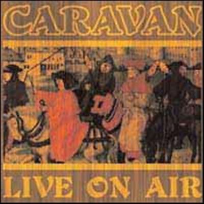 Caravan - Live On Air