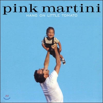 Pink Martini (ũ Ƽ) - Hang On Little Tomato [2LP]