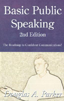 Basic Public Speaking: The Roadmap to Confident Communications!