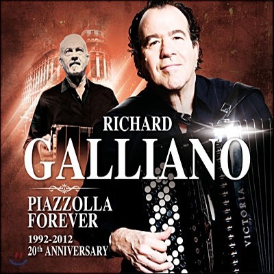 Richard Galliano - Piazzolla Forever: 1992-2012 20th Anniversary