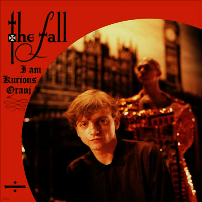 Fall — I Am Kurious Oranj (Gatefold) 앨범 커버