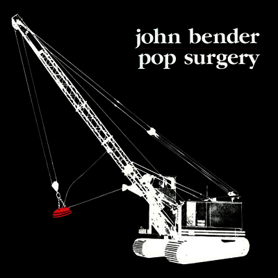 John Bender - Pop Surgery (LP)