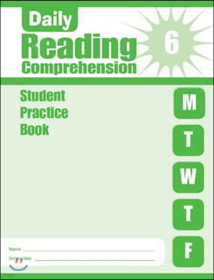 Daily Reading Comprehension Grade 6 : Student Practice Book (2018 ver. )