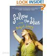 (새책재고,원서)Follow the Blue by Brigid Lowry