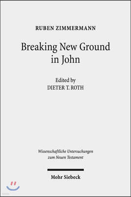 Breaking New Ground in John