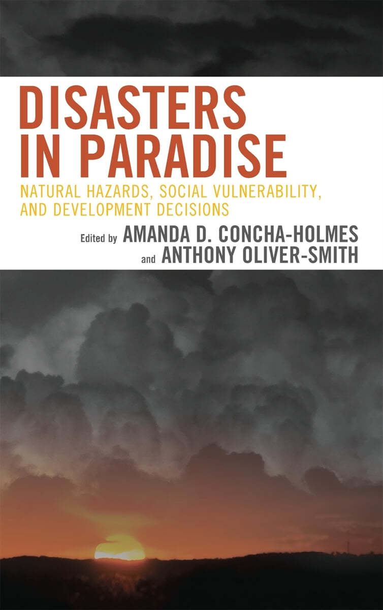 Disasters in Paradise: Natural Hazards, Social Vulnerability, and Development Decisions