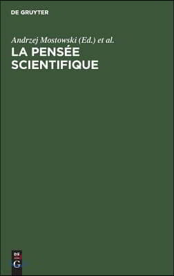 La Pensée Scientifique: Quelques Concepts, Démarches Et Méthodes