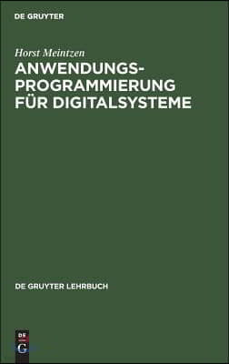 Anwendungsprogrammierung für Digitalsysteme