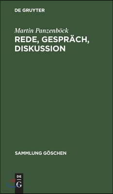 Rede, Gespräch, Diskussion: Theorie Und PRAXIS