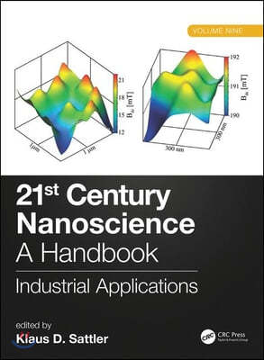 21st Century Nanoscience ? A Handbook