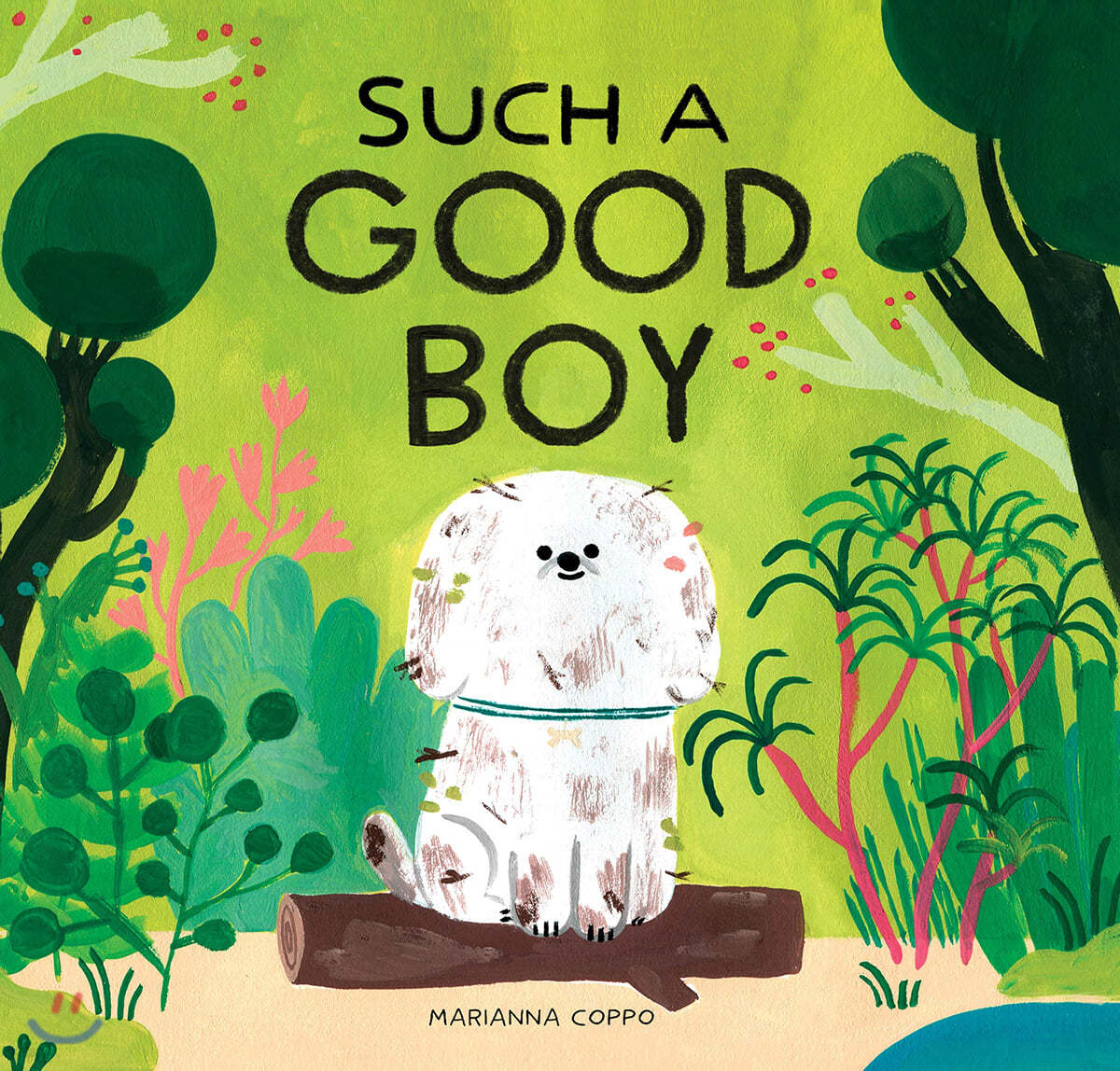 Such a Good Boy: (Dog Books for Kids, Pets for Children)