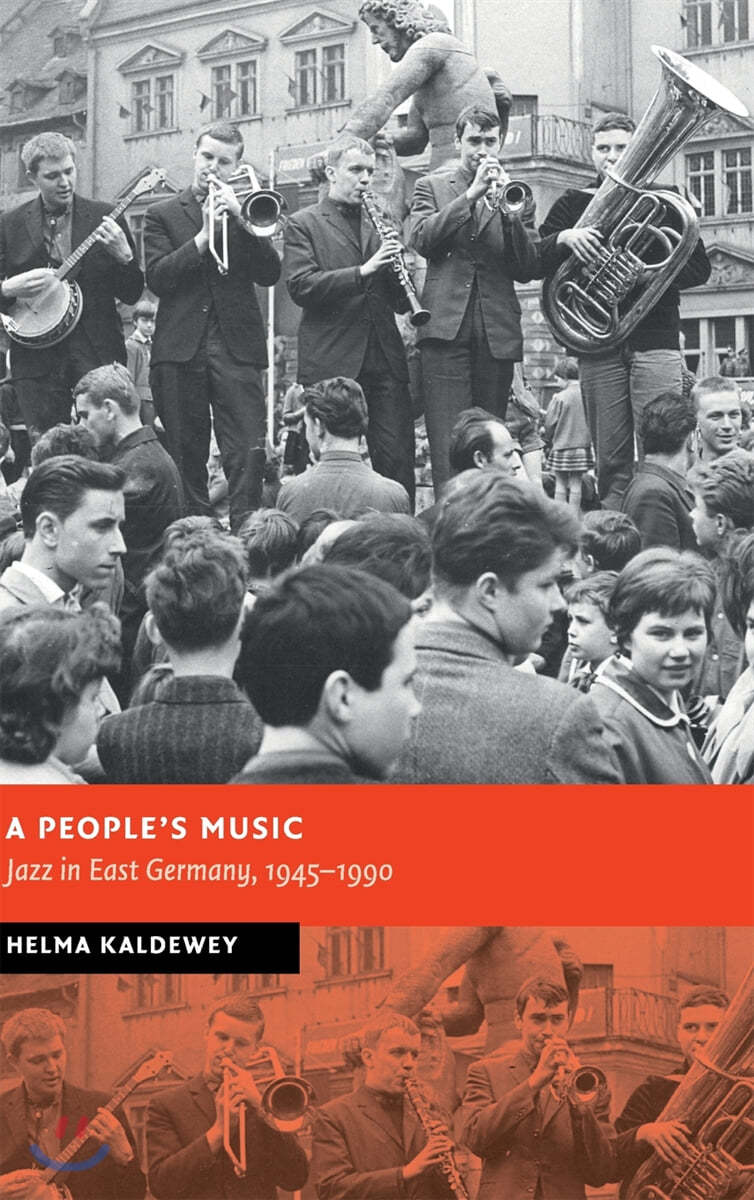 A People's Music: Jazz in East Germany, 1945-1990