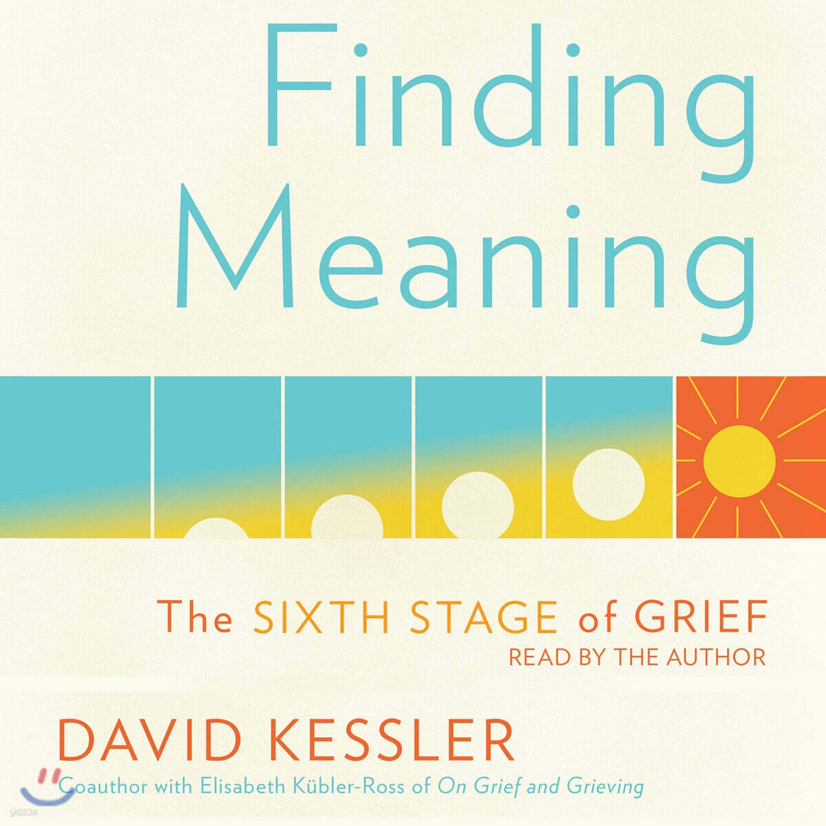 Finding Meaning: The Sixth Stage of Grief