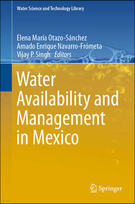 Water Availability and Management in Mexico