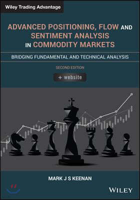 Advanced Positioning, Flow and Sentiment Analysis in Commodity Markets