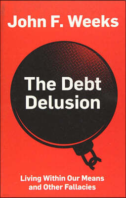 The Debt Delusion