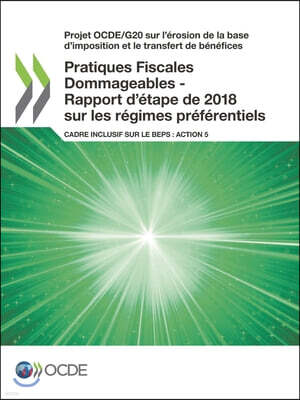 Projet Ocde/G20 Sur L'erosion De La Base D'imposition Et Le Transfert De Benefices Pratiques Fiscales Dommageables