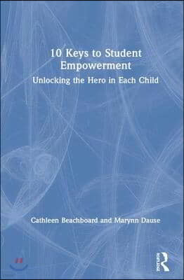 10 Keys to Student Empowerment