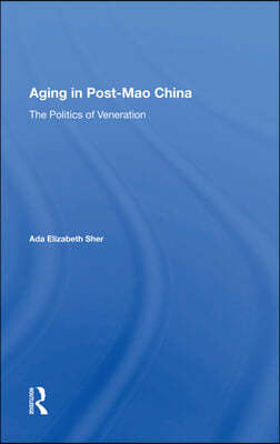 Aging In Post-mao China