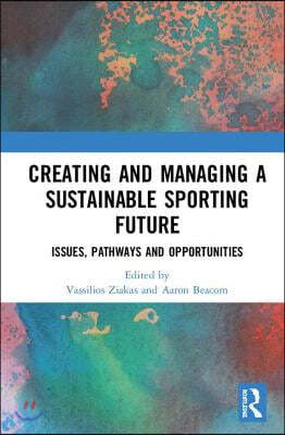 Creating and Managing a Sustainable Sporting Future