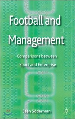 Football and Management: Comparisons Between Sport and Enterprise