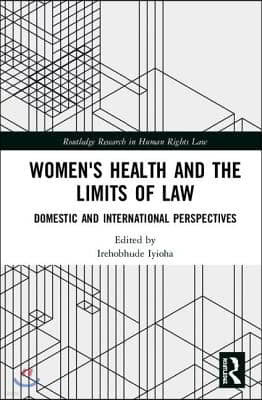 Women's Health and the Limits of Law