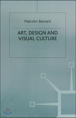 Art, Design and Visual Culture: An Introduction