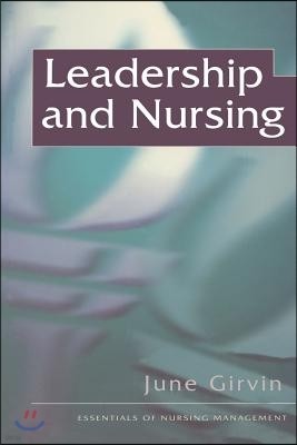 Leadership and Nursing