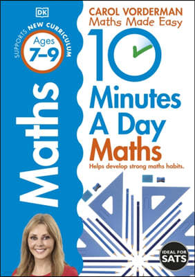 10 Minutes A Day Maths, Ages 7-9 (Key Stage 2)