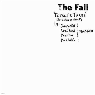 Fall — Totale's Turns (It's Now Or Never) 앨범 커버