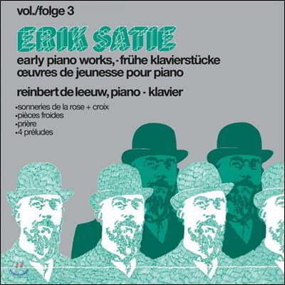 Reinbert de Leeuw — Reinbert de Leeuw 에릭 사티: 초기 피아노 연주집 3권 (Erik Satie: Early Pianoworks Vol. 3) 앨범 커버