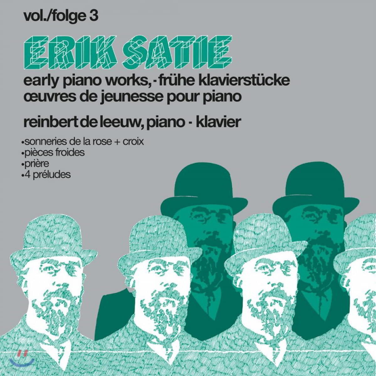 Reinbert de Leeuw 에릭 사티: 초기 피아노 연주집 3권 (Erik Satie: Early Pianoworks Vol. 3) [LP]